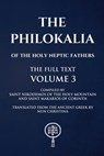 The Philokalia Volume 3 - Saint Nikodemos of the Holy Mountain ; Saint Makarios Of Corinth ; Nun Christina - 9781445229386