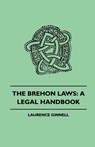 The Brehon Laws - Laurence Ginnell - 9781445507989