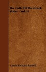 The Cults Of The Greek States - Vol. II - Lewis Richard Farnell - 9781445590677