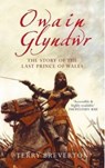 Owain Glyndwr - Terry Breverton - 9781445614984