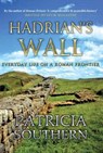 Hadrian's Wall - Patricia Southern - 9781445640259