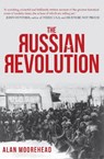 The Russian Revolution - Alan Moorehead - 9781445667324