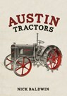 Austin Tractors - Nick Baldwin - 9781445668284