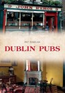 Dublin Pubs - Pat Dargan - 9781445684253