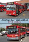 London's Dart and Dart SLF - David Beddall - 9781445687520