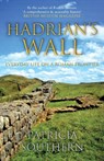 Hadrian's Wall - Patricia Southern - 9781445690759