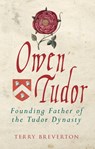 Owen Tudor - Terry Breverton - 9781445694375