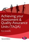 Achieving your Assessment and Quality Assurance Units (TAQA) - GRAVELLS,  Ann - 9781446274453