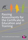 Passing Assessments for the Certificate in Education and Training - GRAVELLS,  Ann ; Simpson, Susan - 9781446295939