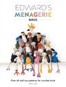 Edward'S Menagerie - Birds - Kerry Lord - 9781446306024