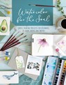 Watercolor for the Soul - Sharone (Author) Stevens - 9781446308998