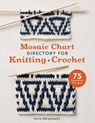 Mosaic Chart Directory for Knitting and Crochet - Anna Nikipirowicz - 9781446313862
