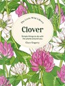 The Little Wild Library: Clover - Clare (Author) Gogerty - 9781446315439
