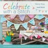Celebrate with a Stitch - Mandy Shaw - 9781446361580