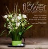 Chic & Unique Flower Arrangements - Julie Collins ; Tina Parkes - 9781446362570