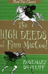 The High Deeds Of Finn MacCool - Rosemary Sutcliff - 9781446404676