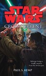 Star Wars: Crosscurrent - Paul S. Kemp - 9781446441299
