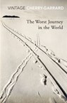The Worst Journey in the World - Apsley Cherry-Garrard - 9781446444146