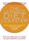 The Ultimate Diet Counter - Dr Charles Clark ; Maureen Clark - 9781446447710