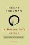 In Doctor No's Garden - Henry Shukman - 9781446449752