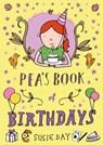 Pea's Book of Birthdays - Susie Day - 9781446452110