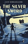 The Silver Sword - Ian Serraillier ; Jane Serraillier - 9781446453131