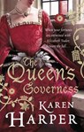 The Queen's Governess - Karen Harper - 9781446458648