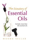 The Directory Of Essential Oils - Wanda Sellar - 9781446459089