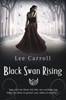 Black Swan Rising - Lee Carroll - 9781446465943
