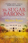 The Sugar Barons - Matthew Parker - 9781446473108