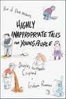 Highly Inappropriate Tales for Young People - Douglas Coupland ; Graham Roumieu - 9781446473245