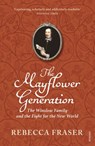 The Mayflower Generation - Rebecca Fraser - 9781446477830