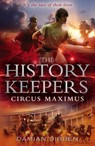 The History Keepers: Circus Maximus - Damian Dibben - 9781446480366