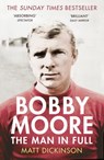 Bobby Moore - Matt Dickinson - 9781446483329