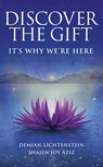 Discover the Gift - Demian Lichtenstein ; Shajen Joy Aziz - 9781446489369