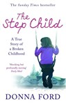 The Step Child - Donna Ford & Linda Watson-Brown - 9781446490570