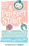 A Perfect Start - Peter Hill ; Christine Hill - 9781446491089