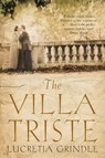 The Villa Triste - Lucretia Grindle - 9781447201076