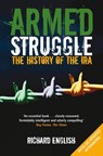 Armed Struggle - Richard English - 9781447212492