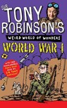 World War I - Sir Tony Robinson - 9781447227717