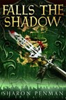 Falls the Shadow - Sharon Penman - 9781447228479