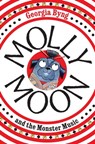 Molly Moon and the Monster Music - Georgia Byng - 9781447230304