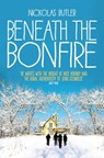 Beneath the Bonfire - Nickolas Butler - 9781447238225
