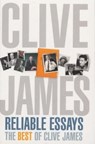 Reliable Essays - Clive James - 9781447241041