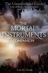 The Mortal Instruments Companion - Lois H. Gresh - 9781447248378