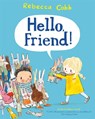 Hello Friend! - Rebecca Cobb - 9781447250524