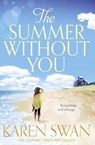 The Summer Without You - Karen Swan - 9781447255208