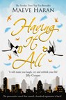 Having It All - Maeve Haran - 9781447260943