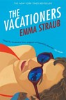 The Vacationers - Emma Straub - 9781447262855