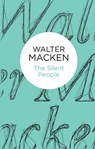 The Silent People - Walter Macken - 9781447269144